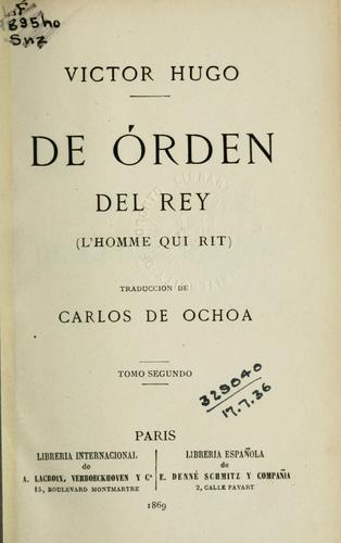 Victor Hugo: De orden del rey (Spanish language, 1869, A. Lacroix)