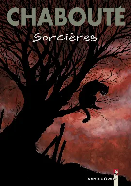 Christophe Chabouté: Sorcieres (GraphicNovel, French language, 2001, Vents d'Ouest)