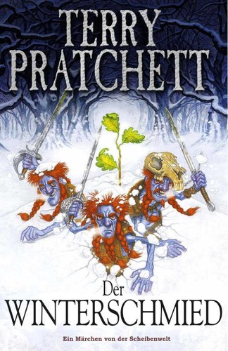 Terry Pratchett: Der Winterschmied (German language, 2008, Goldmann)