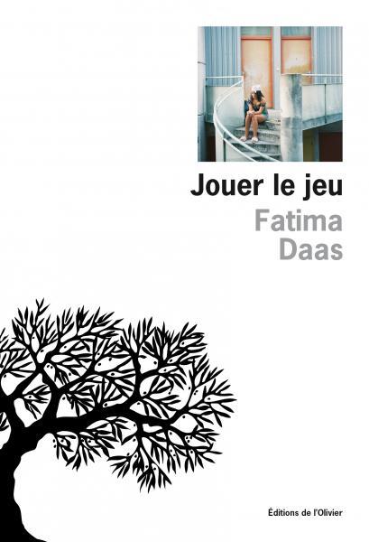 Fatima Daas: Jouer le jeu (Paperback, Français language, 2025, Éditions de l’Olivier)