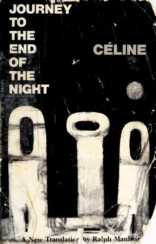 Louis-Ferdinand Céline: Journey to the End of the Night (1983, New Directions)