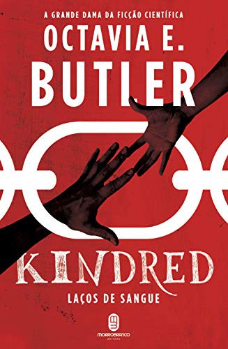 _: Kindred (Paperback, Portuguese language, Morro Branco)