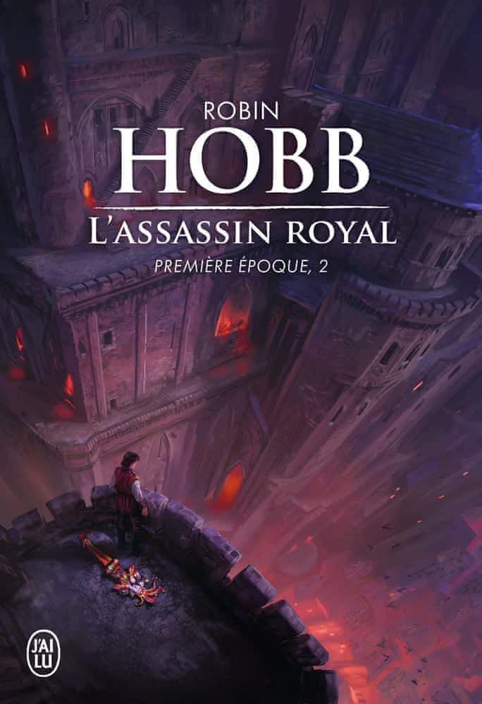 Robin Hobb: L'Assassin Royal - première époque 2 (French language, 2014, J'ai Lu)