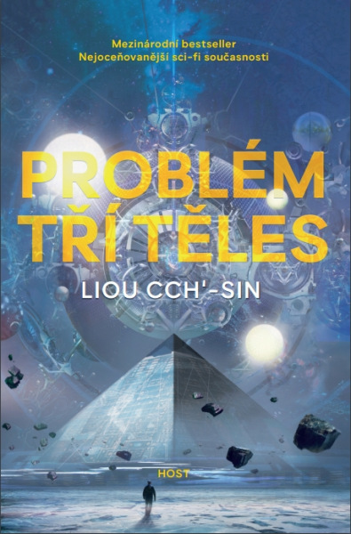 Liu Cixin: Problém tří těles (Paperback, Czech language, Host)