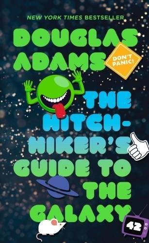 Douglas Adams: The Hitchhiker's Guide to the Galaxy