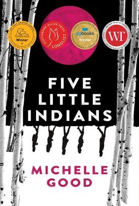 Michelle Good: Five Little Indians (Paperback, 2020, HarperCollins Publishers, Harper Perennial)