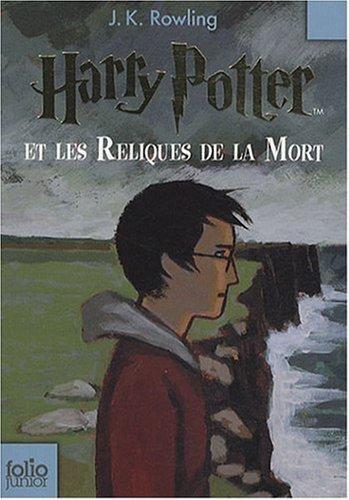 J.K. Rowling: Harry Potter Et Les Reliques de La Mort (French language, 2008)
