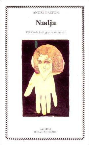 André Breton: Nadja (Spanish language, 2004)