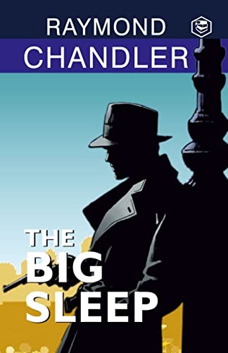 Raymond Chandler: The Big Sleep (Hardcover, Sanage Publishing House Llp)