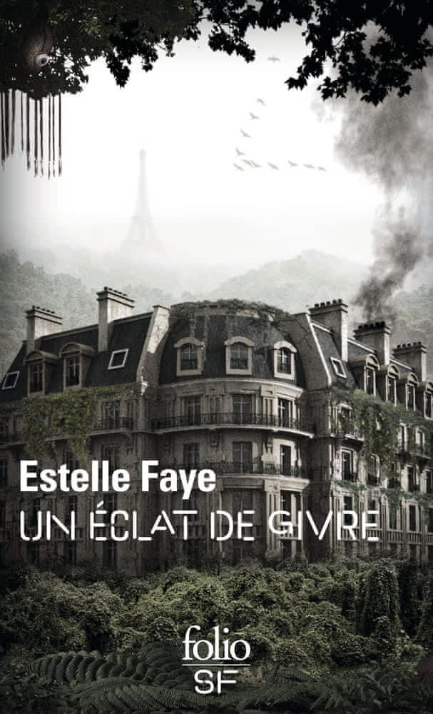 Estelle Faye: Un éclat de givre (French language, 2017, Éditions Gallimard)