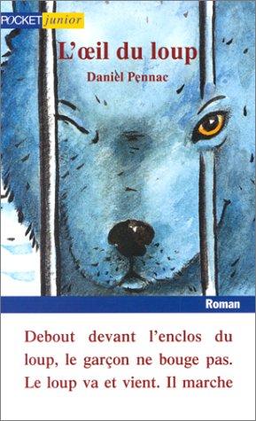 Daniel Pennac: L'Oeil Du Loup (Paperback, French language, 2002, Presse Pocket)