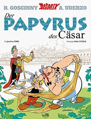 Didier Conrad, Jean-Yves Ferri: Asterix – Der Papyrus des Cäsar (Hardcover, German language, 2015, Egmont EHAPA Verlag GmbH)