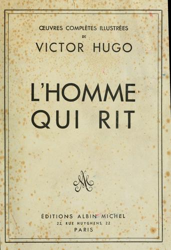 Victor Hugo: L’homme qui rit. (French language, 1869, A. Michel)