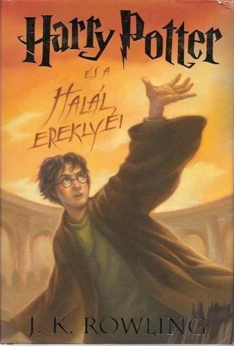 J.K. Rowling: Harry Potter és a Halál ereklyéi (Hungarian language, 2008)