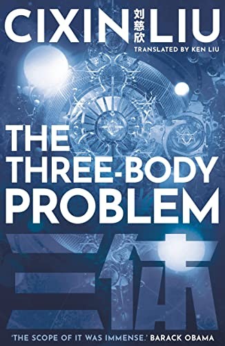 Cixin Liu: Three-Body Problem (2021, Head of Zeus)