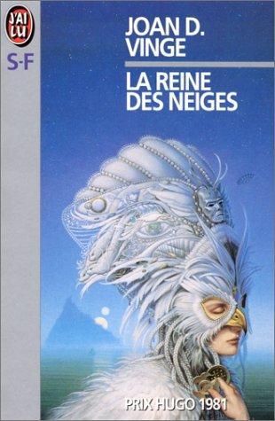 Joan D. Vinge: La reine des neiges (French language, 1984, J'ai Lu)