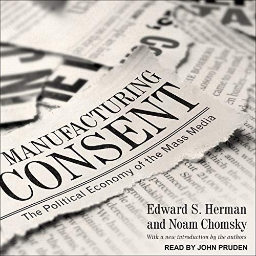 Noam Chomsky, Edward S. Herman, Empty Author: Manufacturing Consent (AudiobookFormat, 2021, Tantor and Blackstone Publishing)