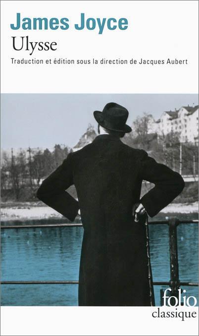 James Joyce: Ulysse (French language, 2013, Éditions Gallimard)