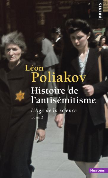 Léon Poliakov: Histoire de l'antisémitisme (French language, 1991, Points)
