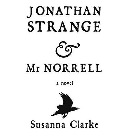 Susanna Clarke: Jonathan Strange & Mr. Norrell (AudiobookFormat, 2006, Macmillan Audio)