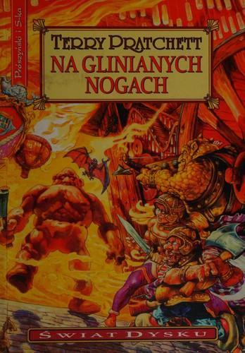 Terry Pratchett: Na glinianych nogach (Polish language, 2003)