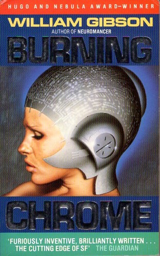 William F. Gibson (duplicate): Burning Chrome (1988, Grafton)