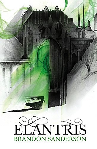 Brandon Sanderson: Elantris (Paperback, 2011, Gollancz, Orion Publishing Group, Limited)