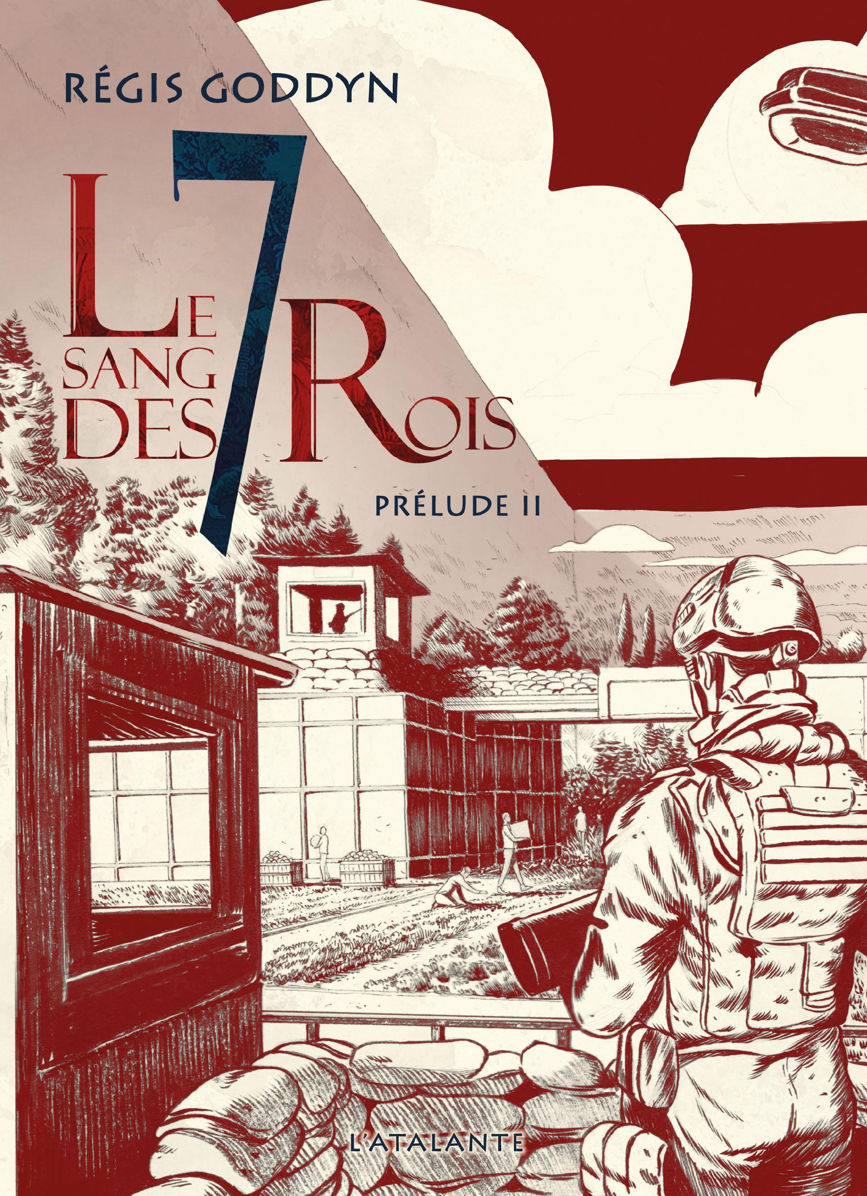 Régis Goddyn: Le sang des 7 rois Prélude II (French language, 2021, L'Atalante)