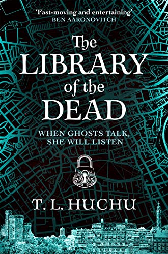 T. L. Huchu: The Library of the Dead (Paperback, 2021, Pan Macmillan)