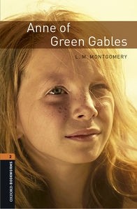 Clare West, Oxford University Press Staff, Jennifer Bassett, Lucy Maud Montgomery: Anne of Green Gables, Level 2 (2008, Oxford University Press)