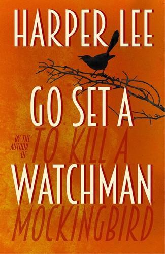 Harper Lee: Go Set a Watchman (2015)