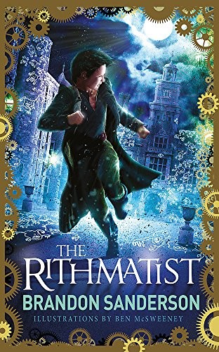 Brandon Sanderson, Ben McSweeney, G. Giorgi, Mélanie Fazi: The Rithmatist (Paperback, Orion Childrens)