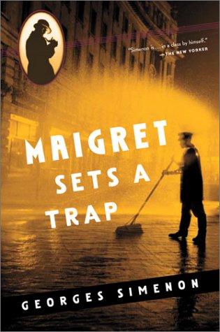 Georges Simenon: Maigret Sets A Trap (2003, Harvest Books)