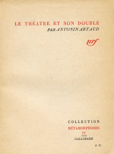 Antonin Artaud: Le Théâtre et son double (Français language, 1938, Seuil)