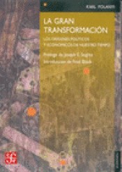 Karl Polanyi: La Gran Transformacion (Paperback, Spanish language, 2004, Fondo de Cultura Economica USA)