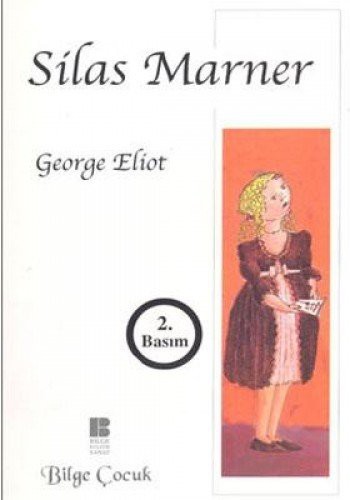 George Eliot: Silas Marner (Paperback, 2002, Bilge Kultur Sanat)