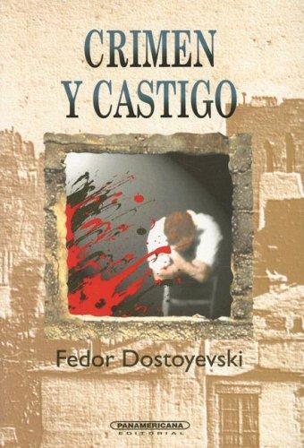 Fiodor Dostoïevski: Crimen y Castigo (Paperback, Spanish language, 1993, Panamericana Editorial Ltda.)