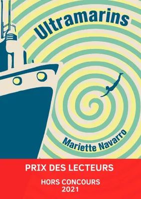 Mariette Navarro: Ultramarins (French language, 2021, Quidam)
