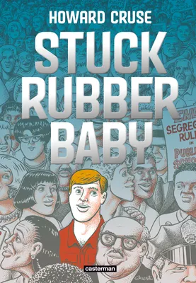 Alison Bechdel, Howard Cruse, Jean-Paul Jennequin (traduction): Stuck rubber baby (GraphicNovel, French language, 2021, Casterman)