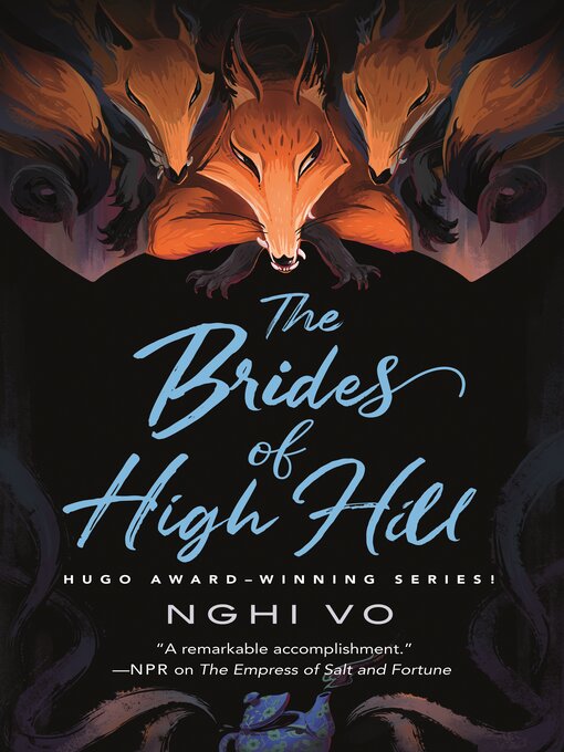 Nghi Vo (duplicate): The Brides of High Hill (Tor)