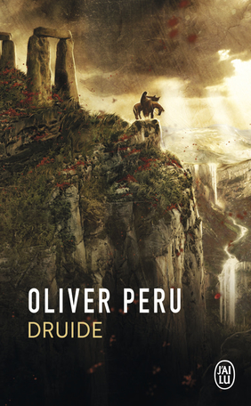 Olivier Peru: Druide (Paperback, Français language, J'ai lu)