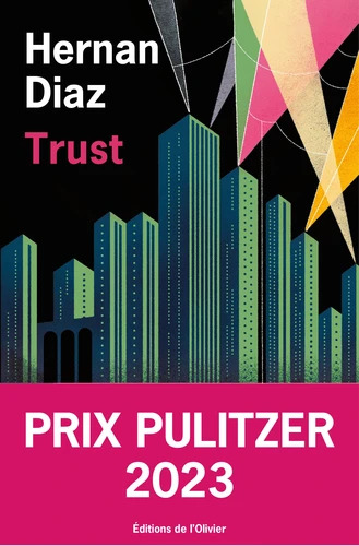 Hernán Díaz: Trust (EBook, français language, 2023, Olivier)