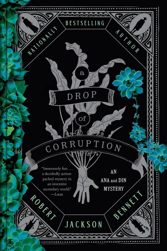 Robert Jackson Bennett: A Drop of Corruption (EBook, 2025, Del Rey)