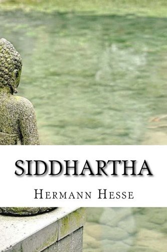 Hermann Hesse: Siddhartha (Paperback, 2016, CreateSpace Independent Publishing Platform)