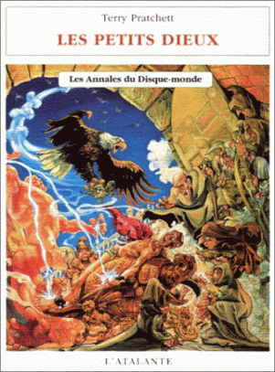 Terry Pratchett: Les Annales du Disque-monde : Les petits dieux (Paperback, French language, 1999, L'Atalante)