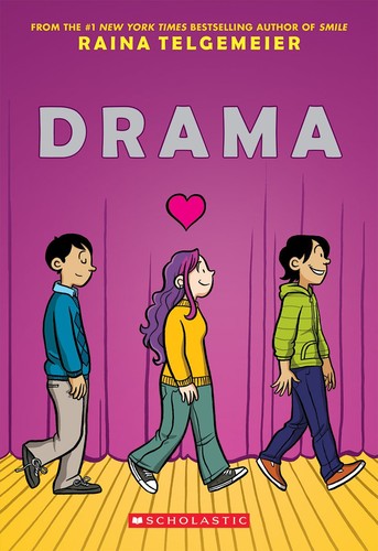 Raina Telgemeier: Drama (2012, Raina Telgemeier)