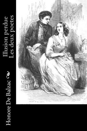 Honoré de Balzac: Illusion perdue Les deux poetes (2017)