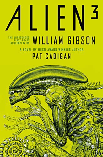 William F. Gibson (duplicate), Pat Cadigan: Alien 3 (Paperback, 2022, Titan Books)