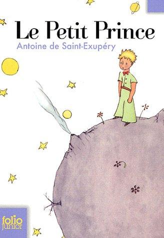 Antoine de Saint-Exupéry: Le Petit Prince (Paperback, French language, 2007, Editions Gallimard)