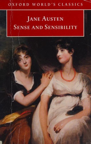 Jane Austen, Claire Lamont: Sense and Sensibility (Oxford World's Classics) (Paperback, 2004, Oxford University Press, USA)